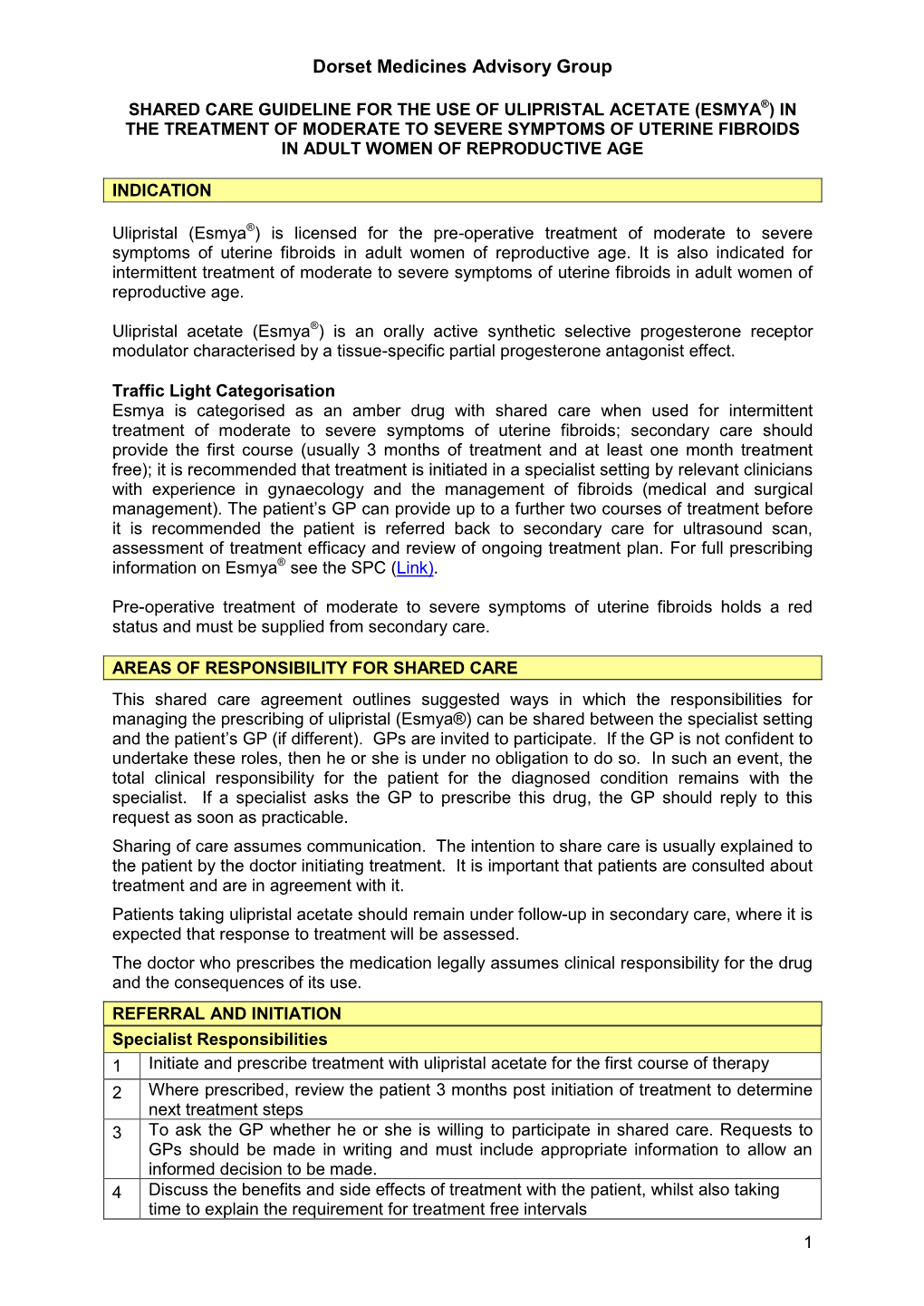 Shared Care Guideline for the Use of Ulipristal Acetate (Esmya®)