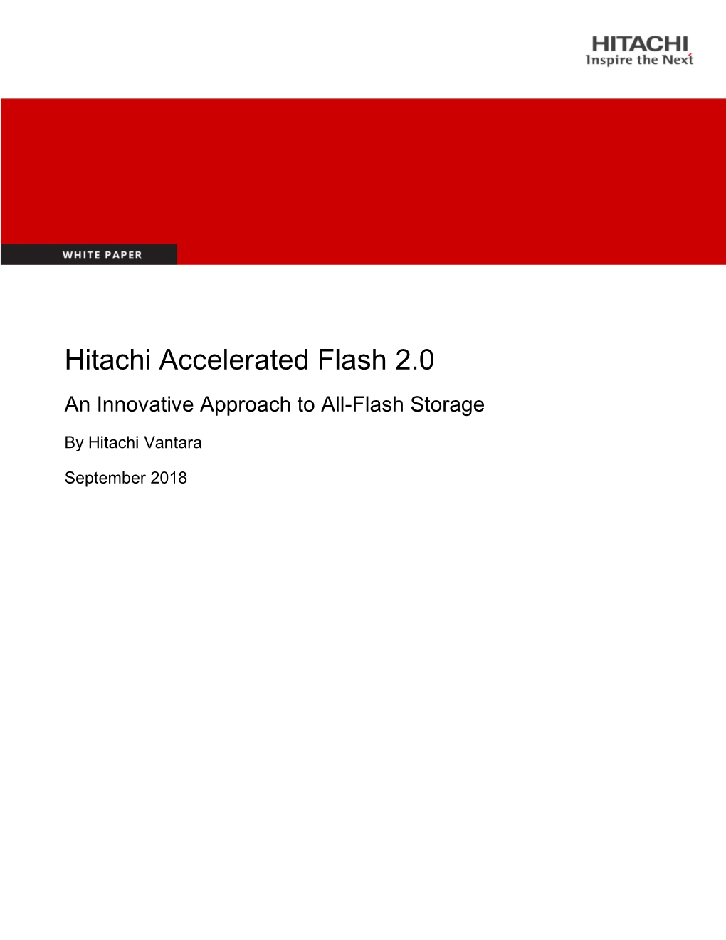 Hitachi Accelerated Flash 2.0 an Innovative Approach to All-Flash Storage