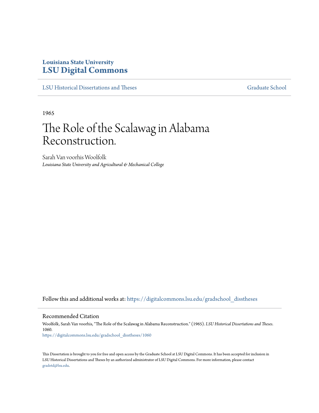 The Role of the Scalawag in Alabama Reconstruction. Sarah Van Voorhis Woolfolk Louisiana State University and Agricultural & Mechanical College