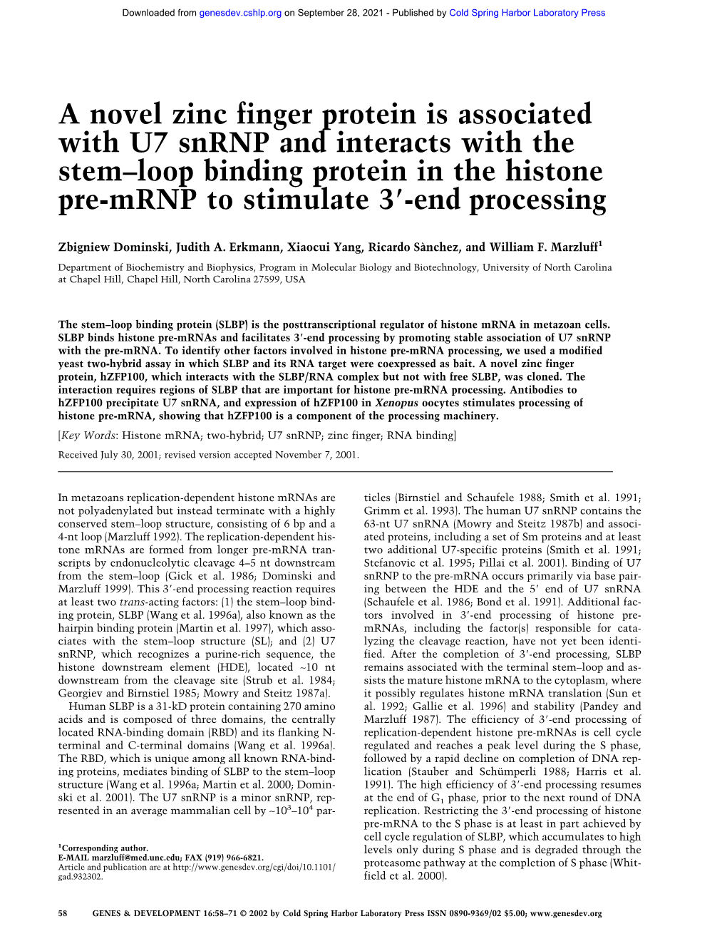 A Novel Zinc Finger Protein Is Associated with U7 Snrnp and Interacts with the Stem–Loop Binding Protein in the Histone Pre-Mrnp to Stimulate 3؅-End Processing