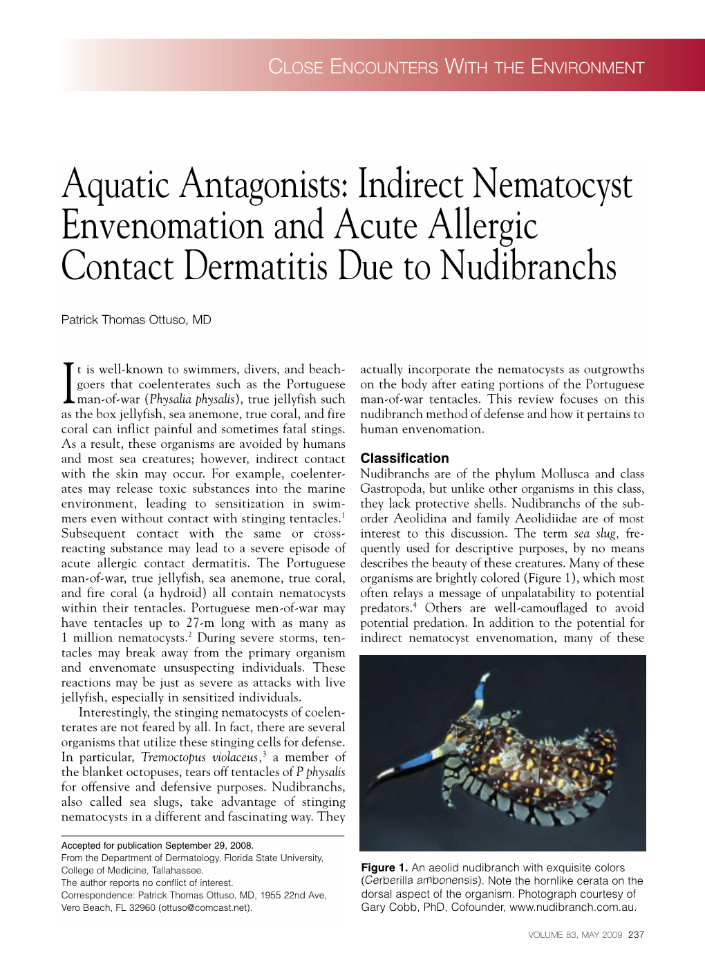 Aquatic Antagonists: Indirect Nematocyst Envenomation and Acute Allergic Contact Dermatitis Due to Nudibranchs