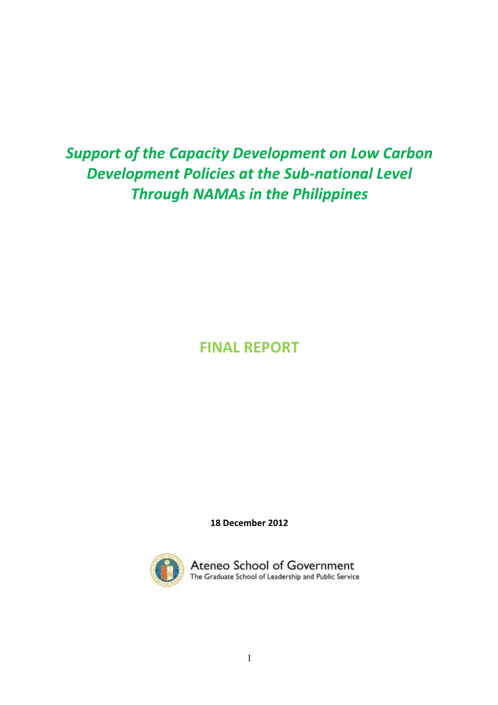 Support of the Capacity Development on Low Carbon Development Policies at the Sub‐National Level Through Namas in the Philippines
