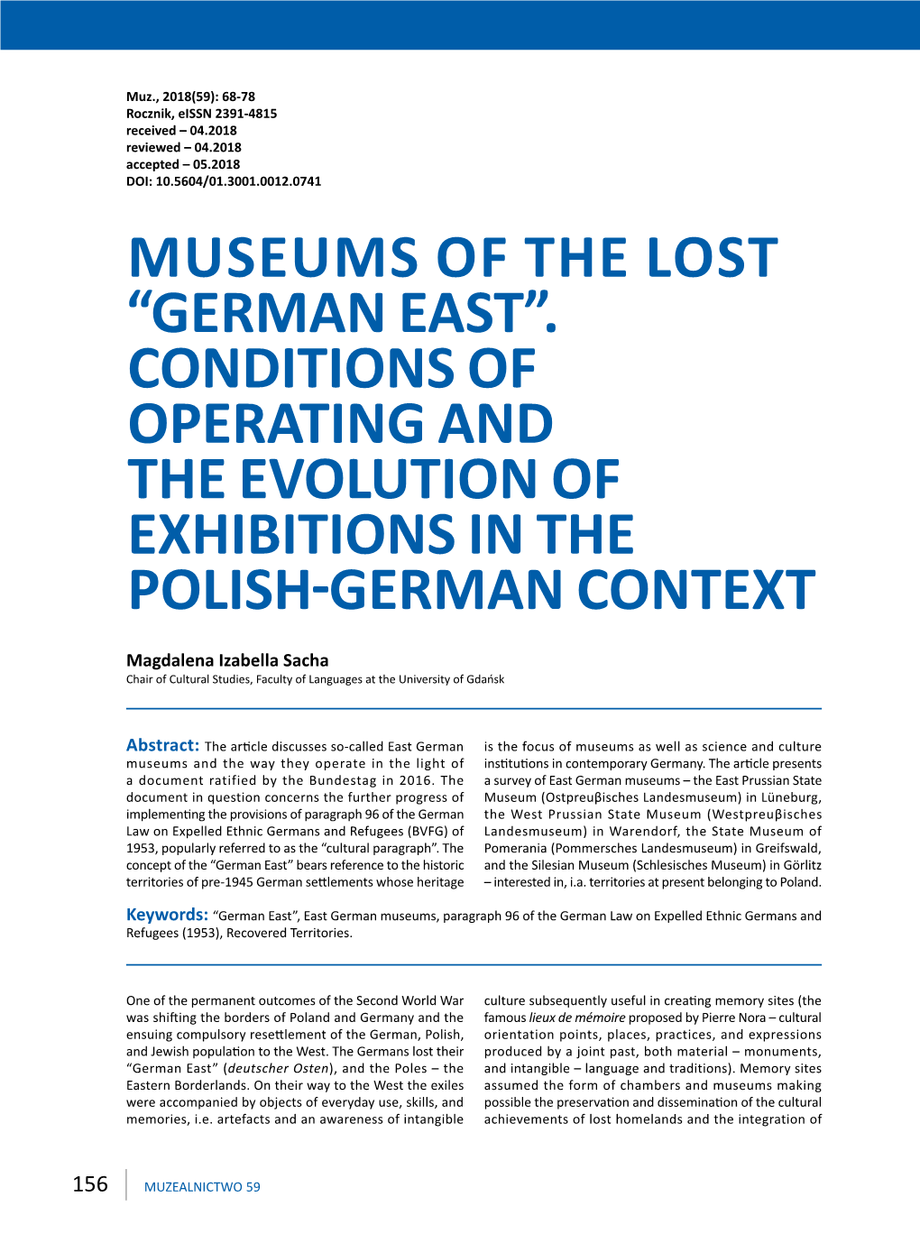 Museums of the Lost “German East”. Conditions of Operating and the Evolution of Exhibitions in the Polish-German Context