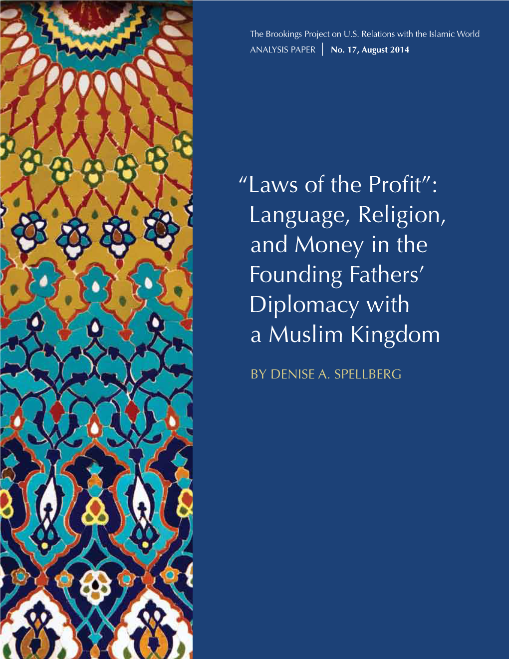 Language, Religion, and Money in the Founding Fathers' Diplomacy with A