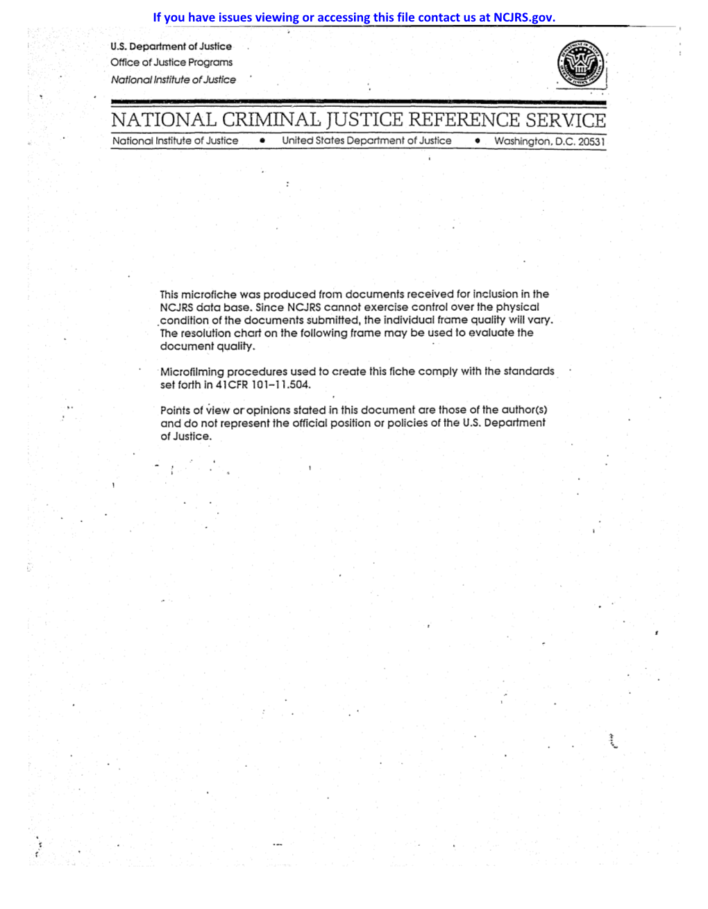 NATIONAL CRIMINAL JUSTICE REFEREI'jce SERVICE National Institute of Justice • United States Department of Justice • Washington, D.C