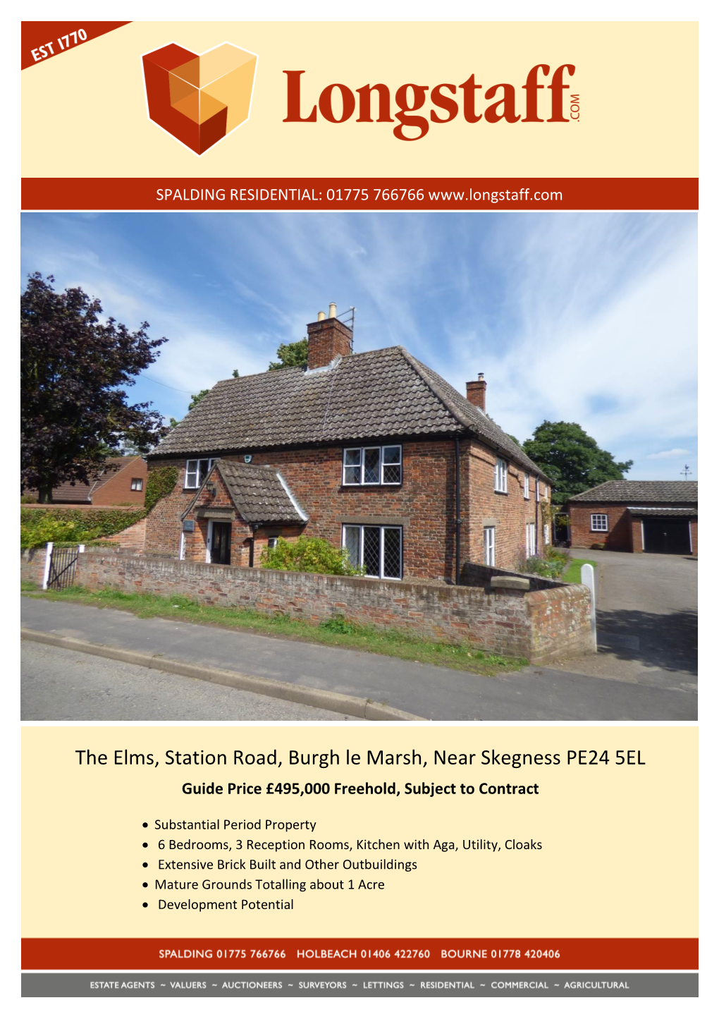 The Elms, Station Road, Burgh Le Marsh, Near Skegness PE24 5EL Guide Price £495,000 Freehold, Subject to Contract