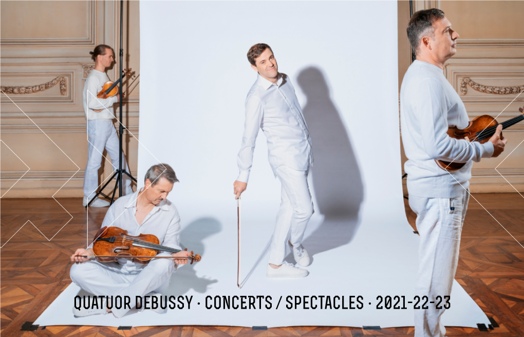 Quatuor Debussy ·CONCERTS /Spectacles ·2021-22-23