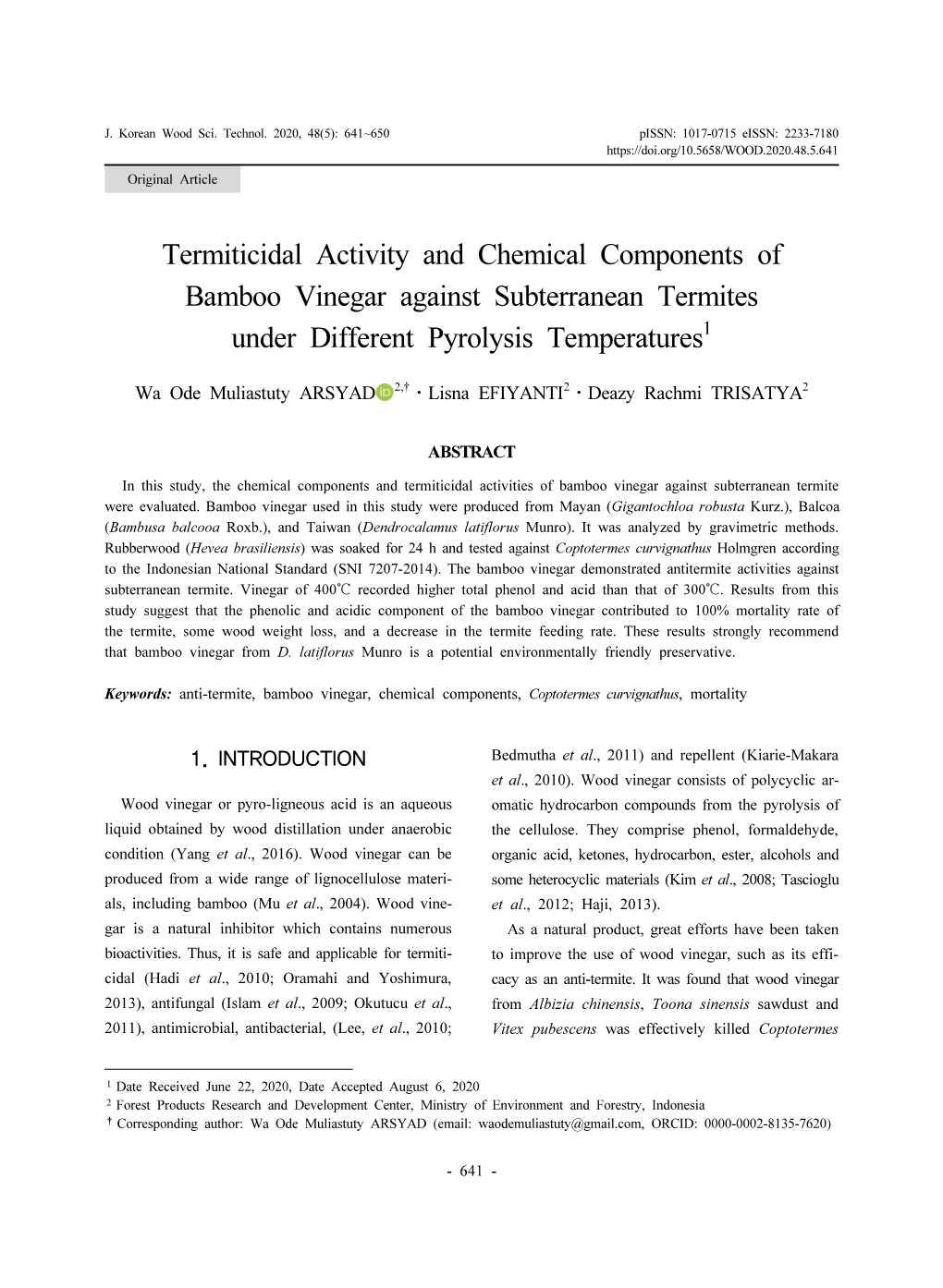 Termiticidal Activity and Chemical Components of Bamboo Vinegar Against Subterranean Termites Under Different Pyrolysis Temperatures1