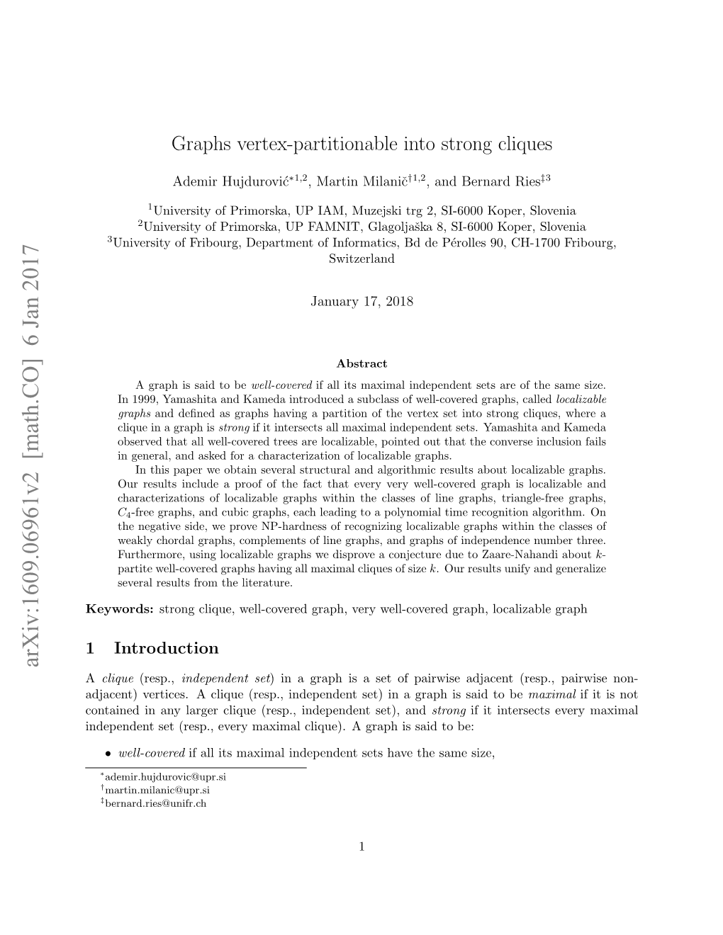 Graphs Vertex-Partitionable Into Strong Cliques