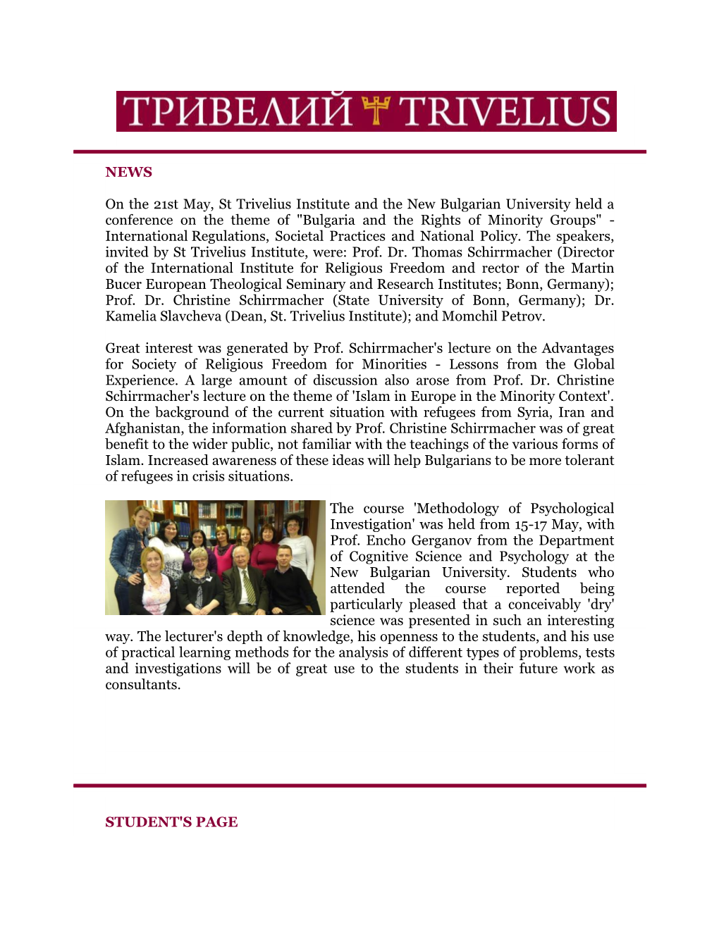 NEWS on the 21St May, St Trivelius Institute and the New Bulgarian