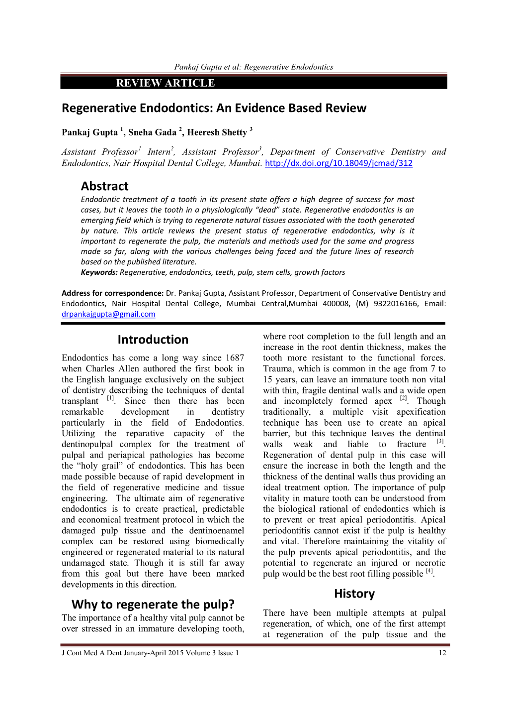 Regenerative Endodontics REVIEW ARTICLE Regenerative Endodontics: an Evidence Based Review