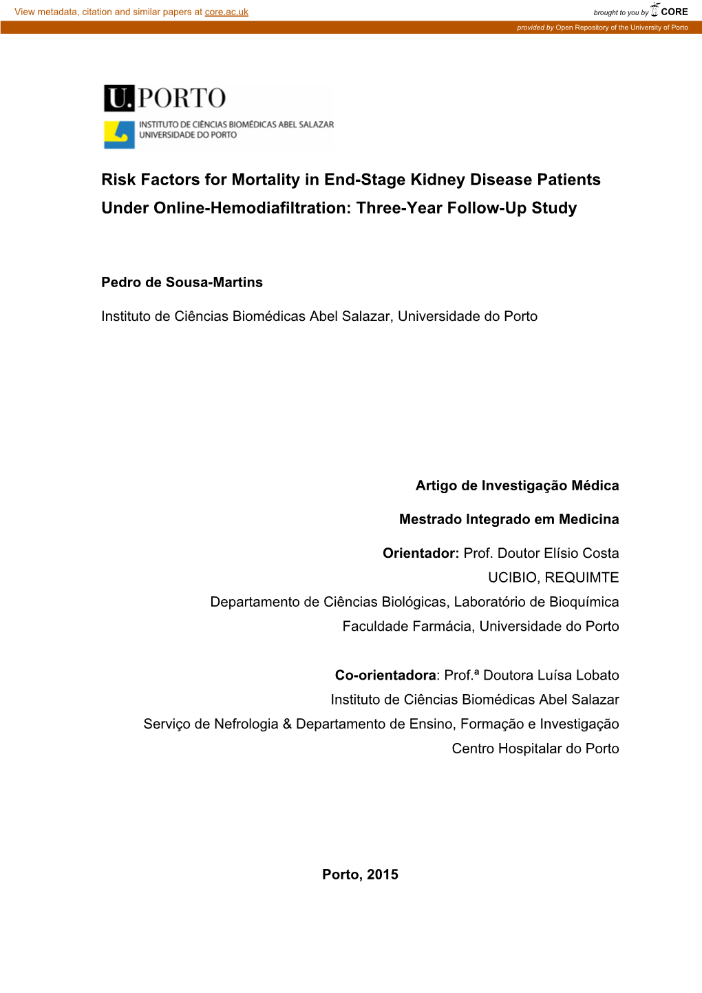 Risk Factors for Mortality in End-Stage Kidney Disease Patients Under Online-Hemodiafiltration: Three-Year Follow-Up Study