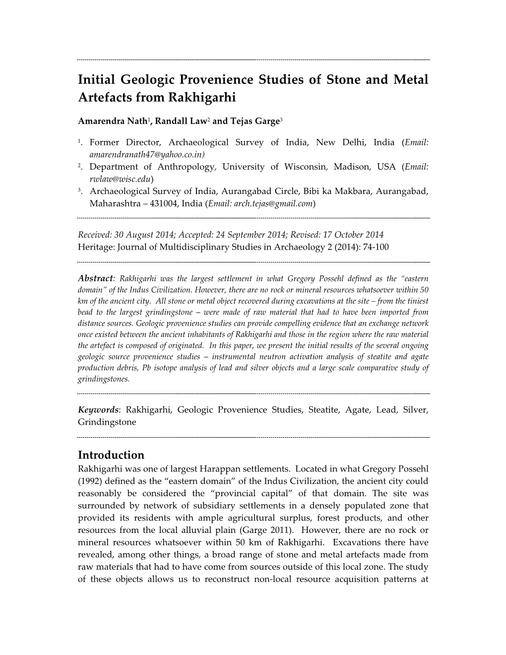 Initial Geologic Provenience Studies of Stone and Metal Artefacts from Rakhigarhi