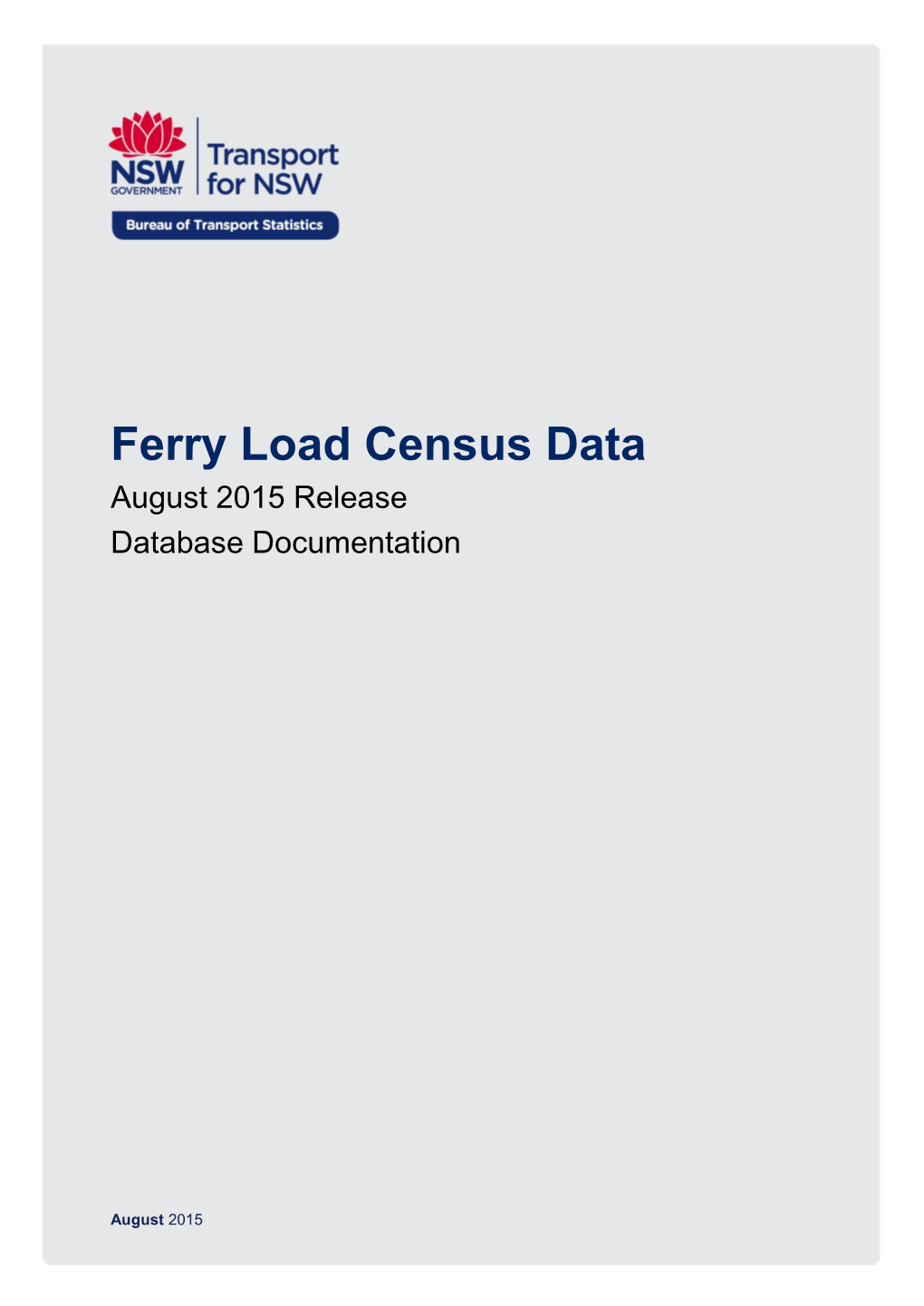 Ferry Load Census Data August 2015 Release Database Documentation