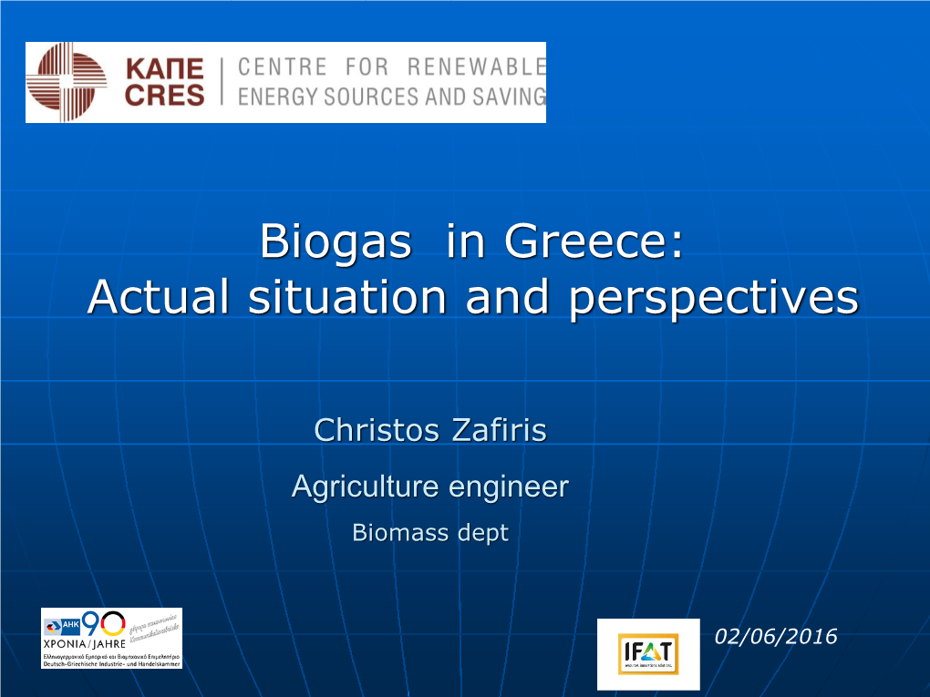 Biogas in Greece: Actual Situation and Perspectives