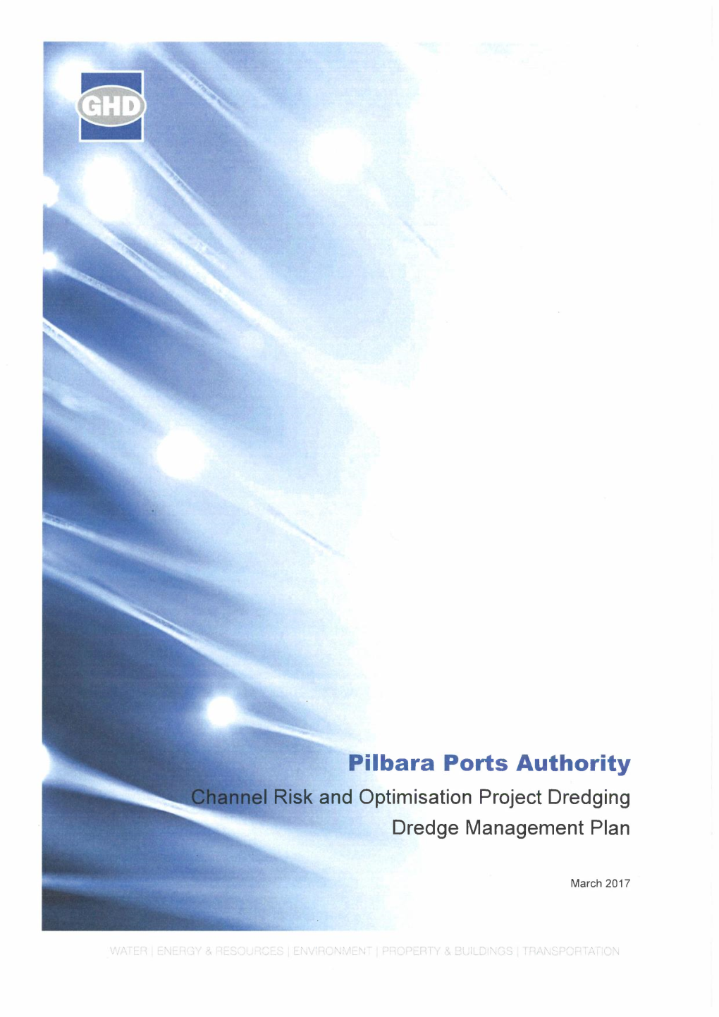 Pilbara Ports Authority I Risk and Optimisation Project Dredging Dredge Management Plan