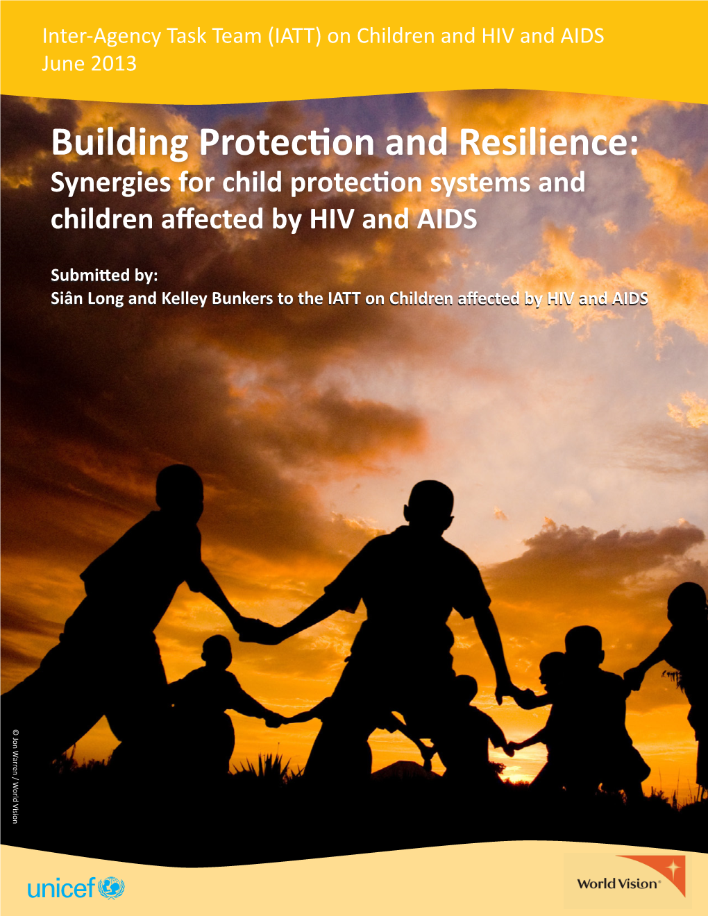 Building Protection and Resilience- Synergies for Child Protection Systems and Children Affected by HIV and AIDS