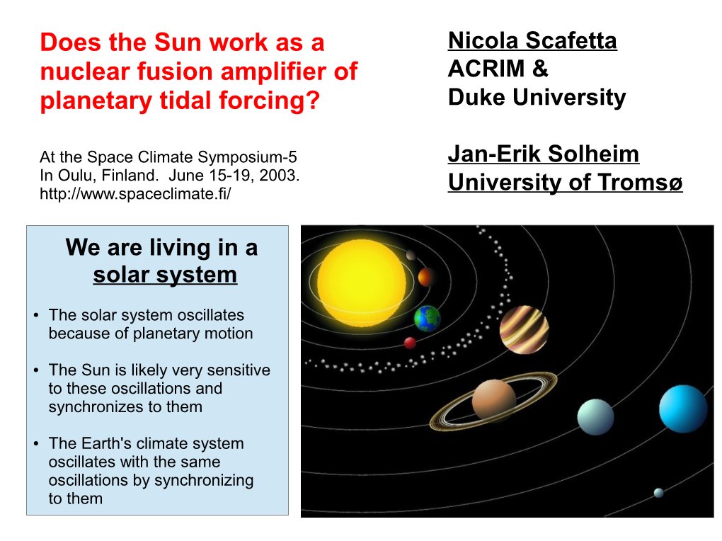 Does the Sun Work As a Nuclear Fusion Amplifier of Planetary Tidal Forcing? a Proposal for a Physical Mechanism Based on the Mass-Luminosity Relation