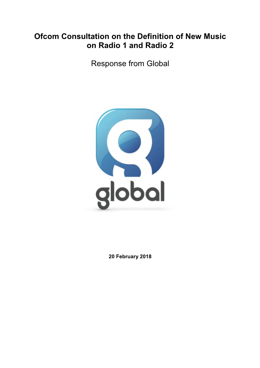 Global's Response to the New Music Consultation