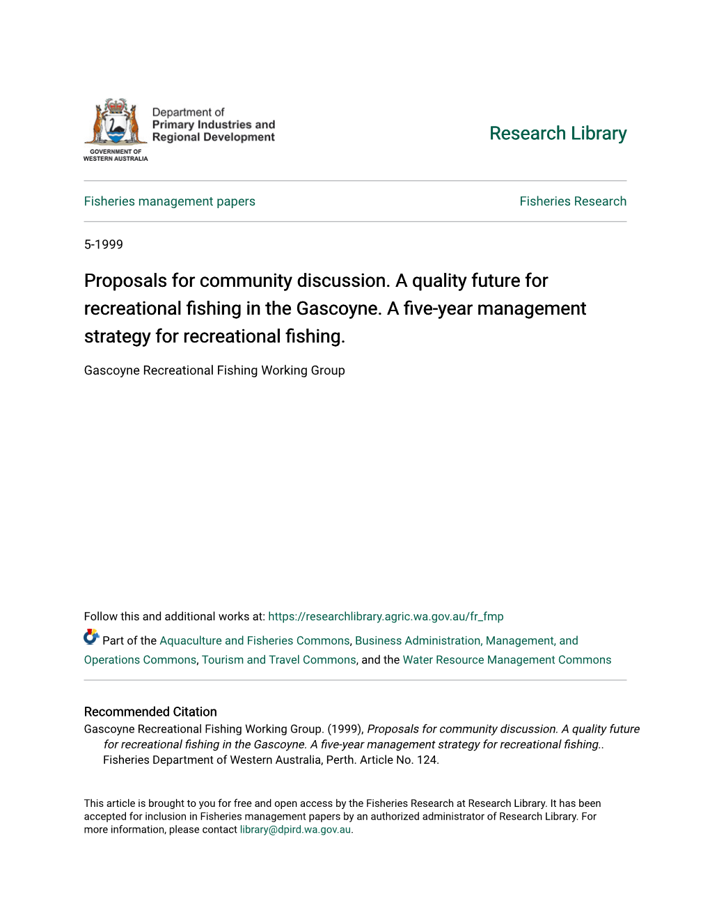Proposals for Community Discussion. a Quality Future for Recreational Fishing in the Gascoyne