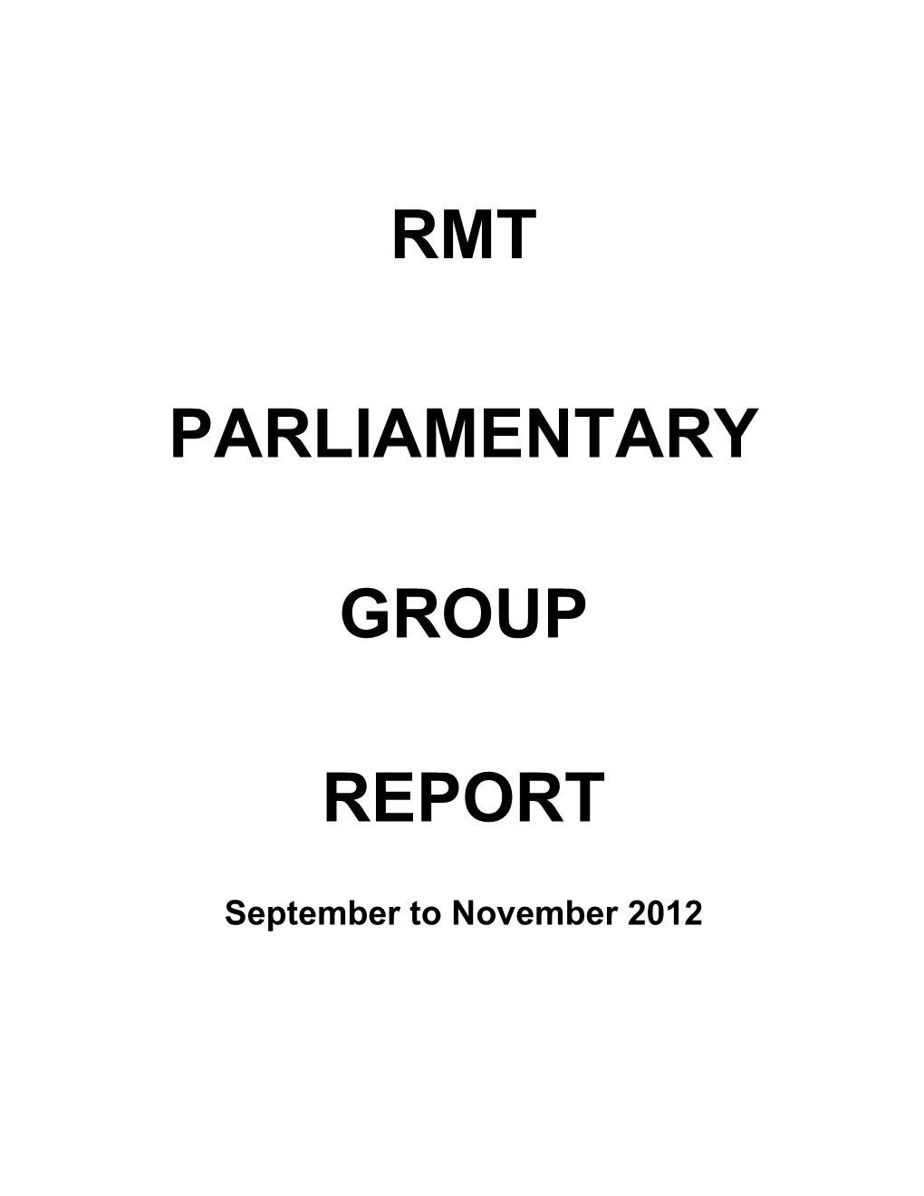 RMT Report to November 2012 -FINAL