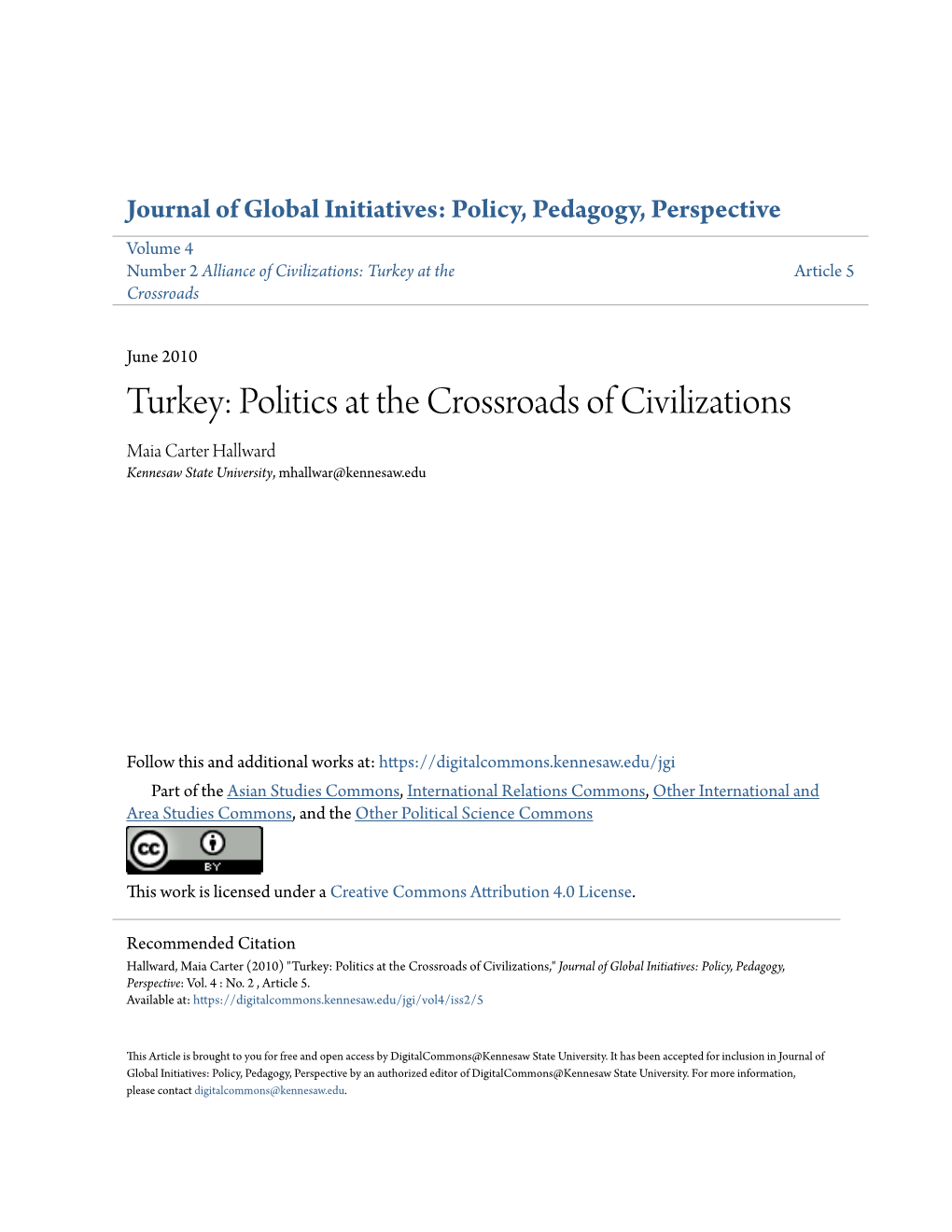 Turkey: Politics at the Crossroads of Civilizations Maia Carter Hallward Kennesaw State University, Mhallwar@Kennesaw.Edu