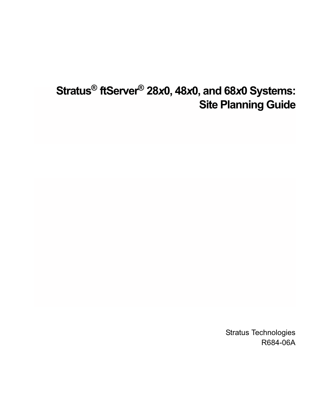 Stratus Ftserver 28X0, 48X0, and 68X0 Systems: Site Planning Guide