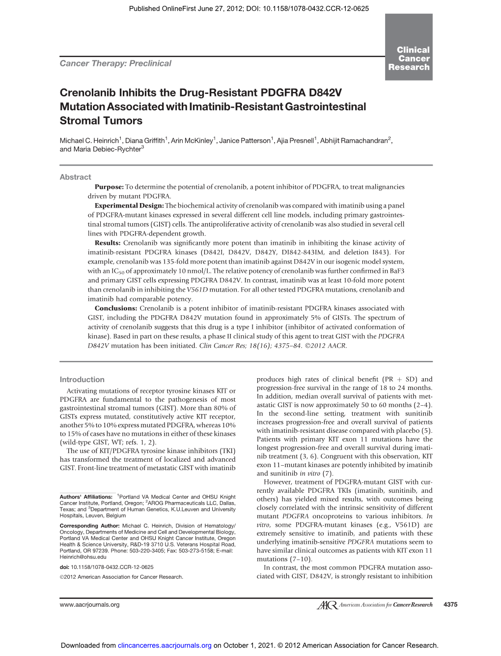 Crenolanib Inhibits the Drug-Resistant PDGFRA D842V Mutation Associated with Imatinib-Resistant Gastrointestinal Stromal Tumors