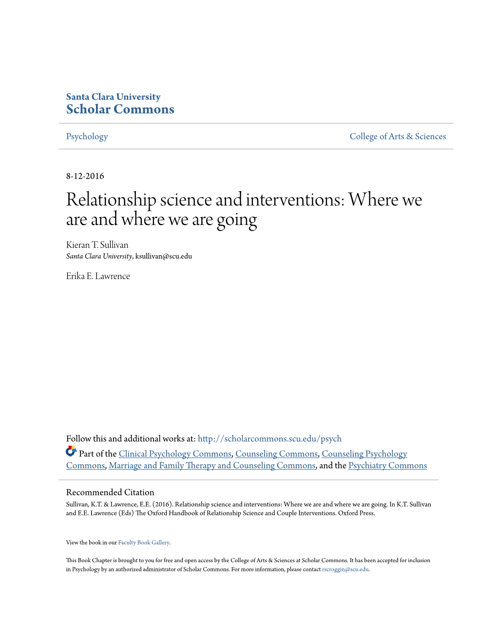 Relationship Science and Interventions: Where We Are and Where We Are Going Kieran T