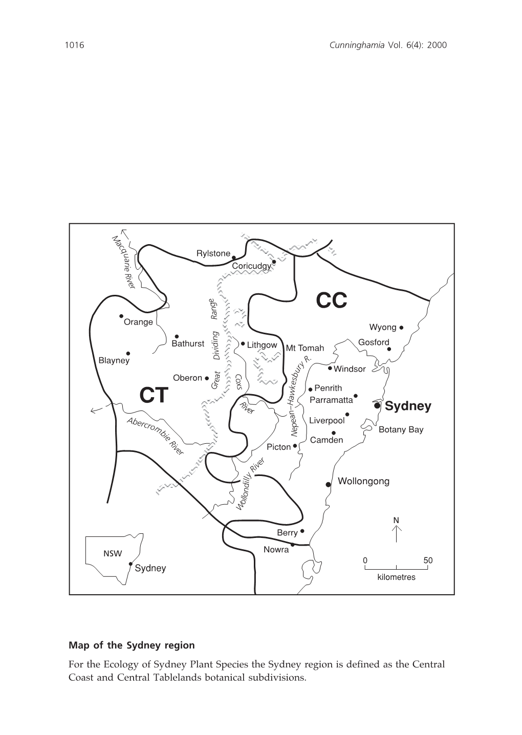 Ecology of Sydney Plant Species the Sydney Region Is Defined As the Central Coast and Central Tablelands Botanical Subdivisions