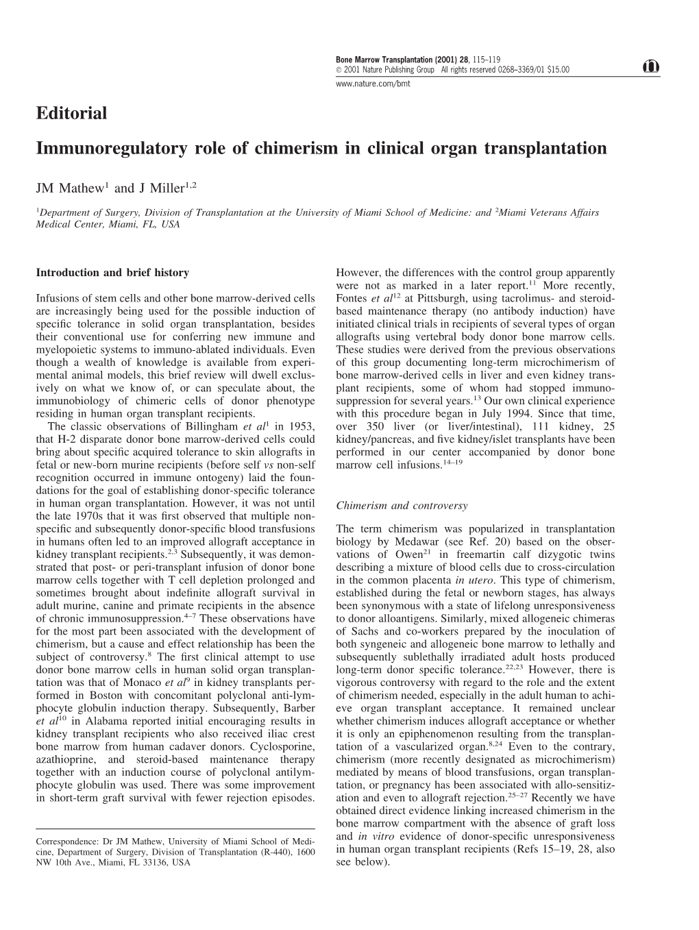 Editorial Immunoregulatory Role of Chimerism in Clinical Organ Transplantation