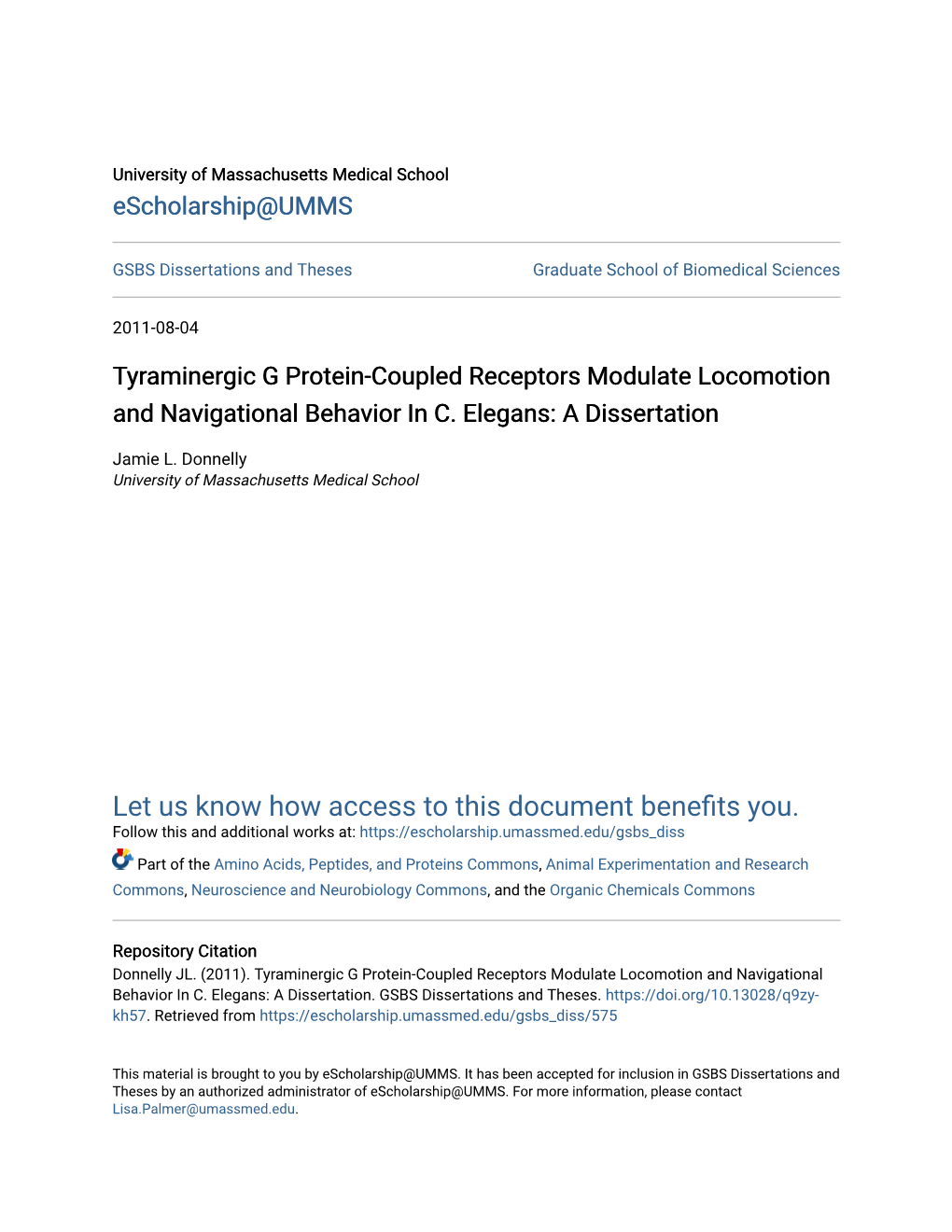 Tyraminergic G Protein-Coupled Receptors Modulate Locomotion and Navigational Behavior in C. Elegans: a Dissertation