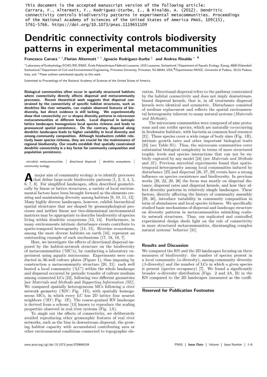 Dendritic Connectivity Controls Biodiversity Patterns in Experimental Metacommunities