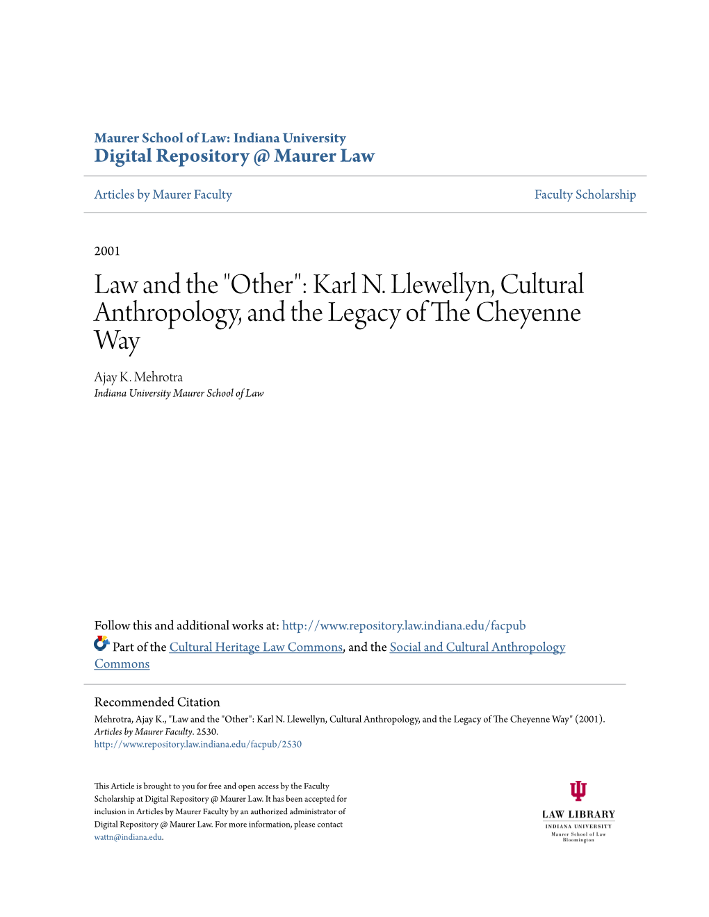 Law and the "Other": Karl N. Llewellyn, Cultural Anthropology, and the Legacy of the Hec Yenne Way Ajay K