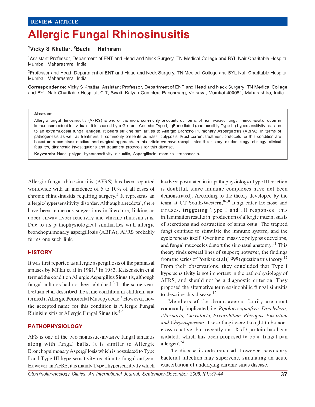 Allergic Fungal Rhinosinusitis Allergic Fungal Rhinosinusitis