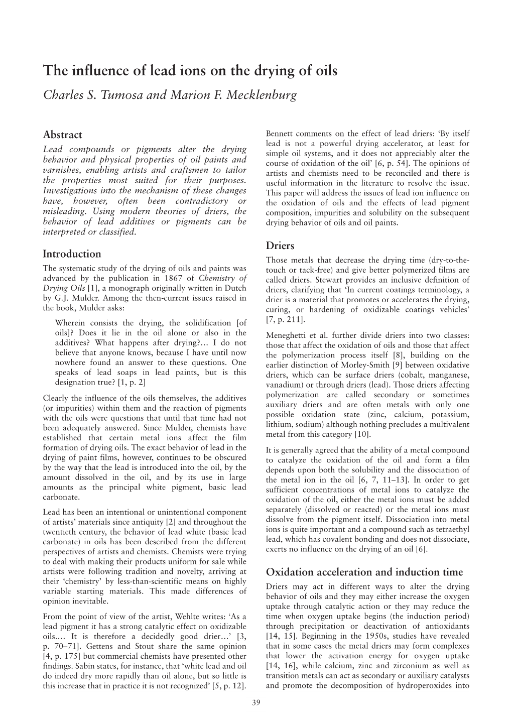 The Influence of Lead Ions on the Drying of Oils Charles S