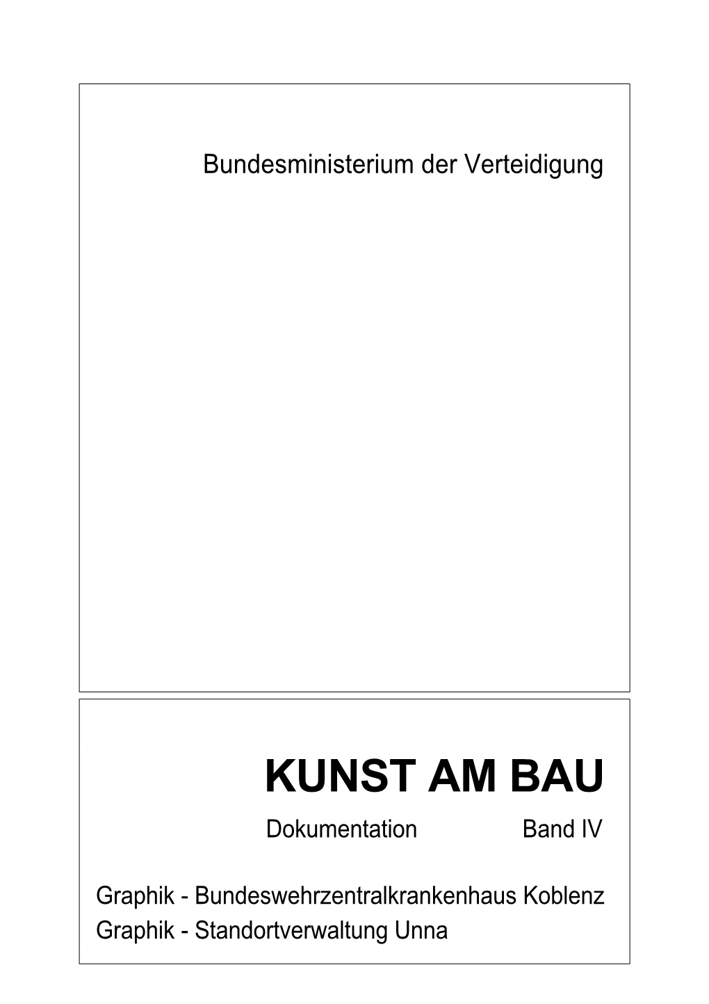 KUNST AM BAU Dokumentation Band IV