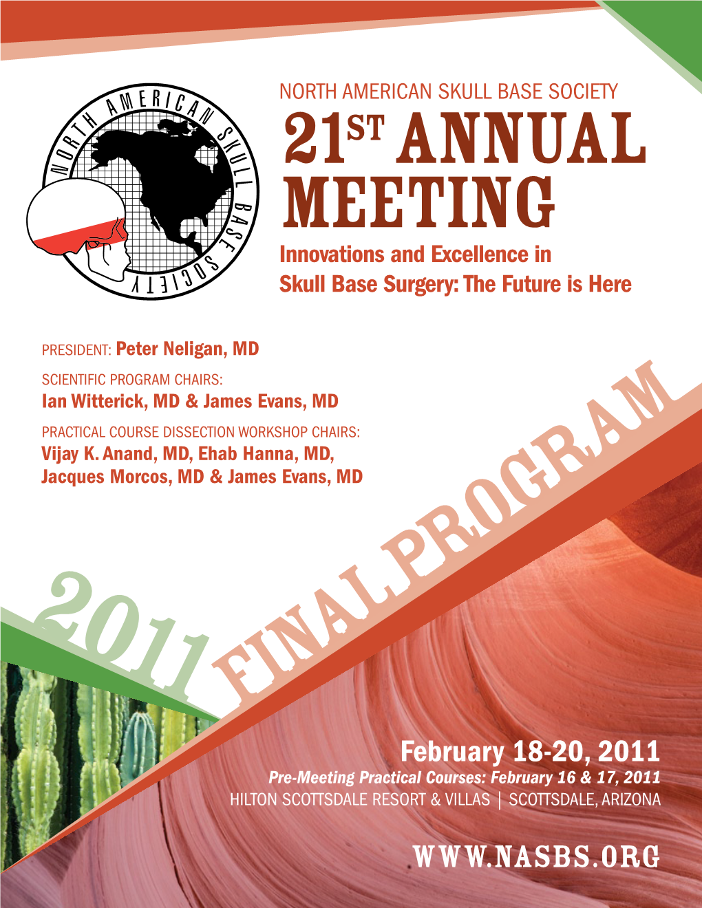 21St Annual Meeting Innovations and Excellence in Skull Base Surgery: the Future Is Here