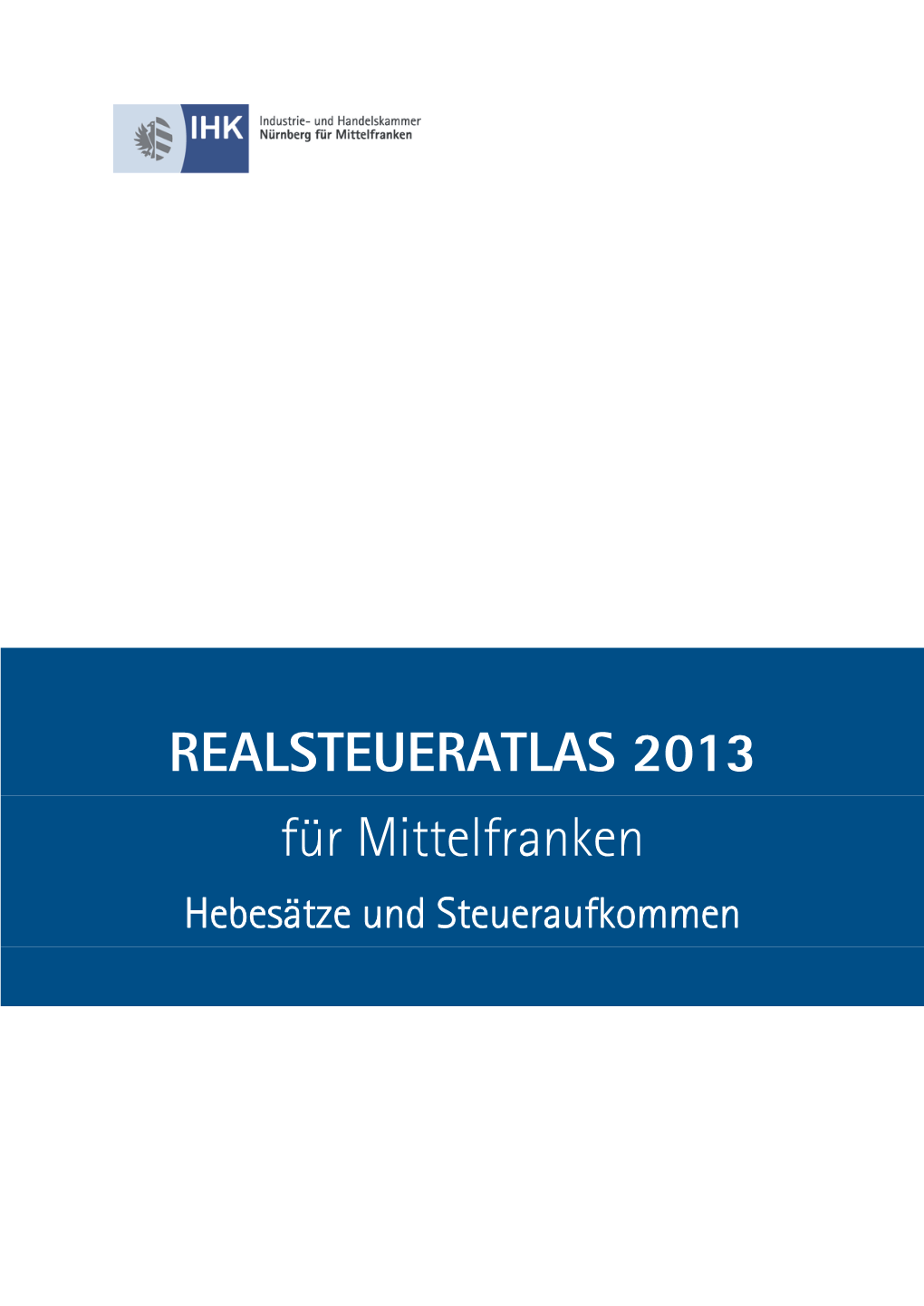 REALSTEUERATLAS 2013 Für Mittelfranken Hebesätze Und Steueraufkommen