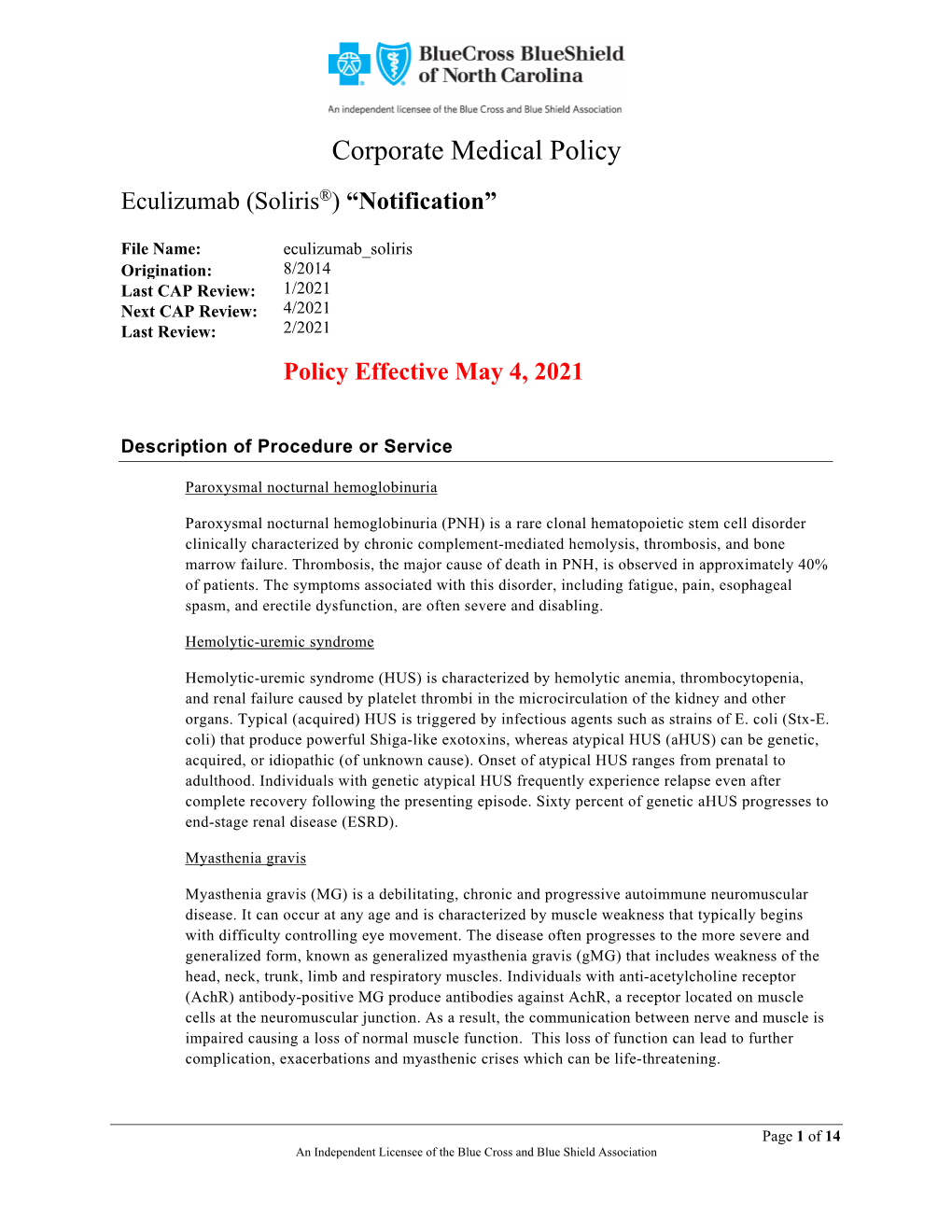 Corporate Medical Policy Eculizumab (Soliris®) “Notification”