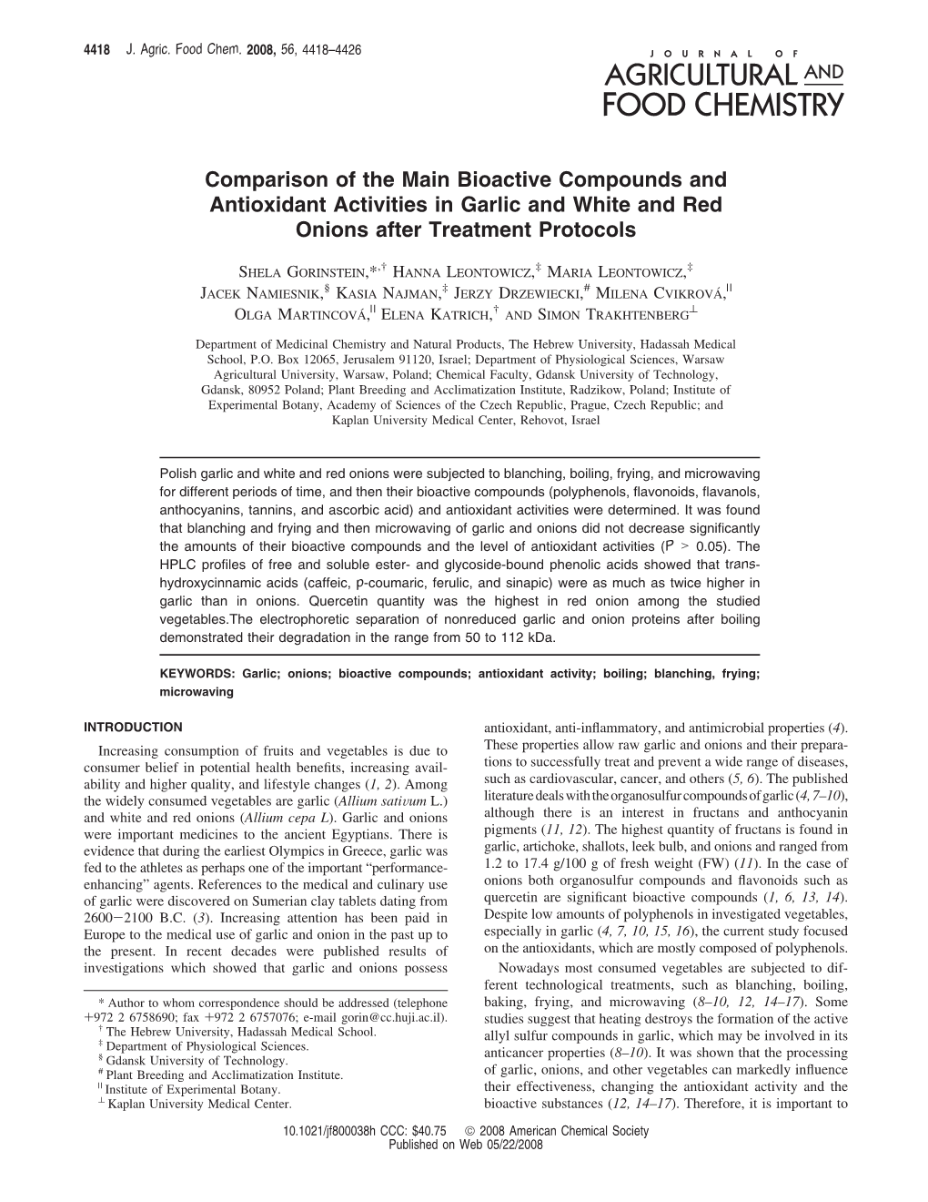 Comparison of the Main Bioactive Compounds and Antioxidant Activities in Garlic and White and Red Onions After Treatment Protocols