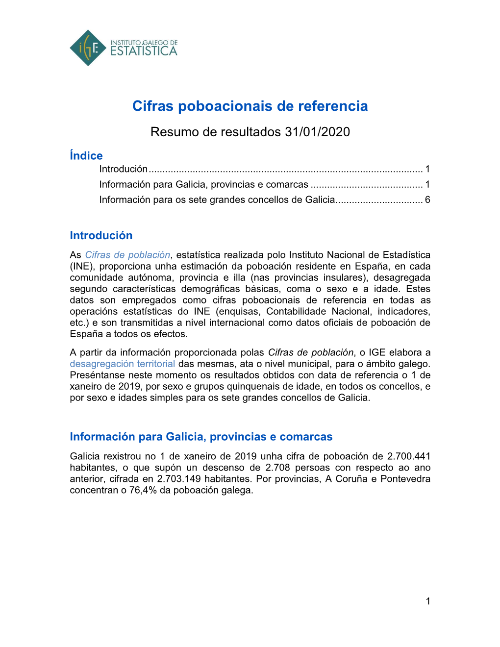 Cifras Poboacionais De Referencia Resumo De Resultados 31/01/2020