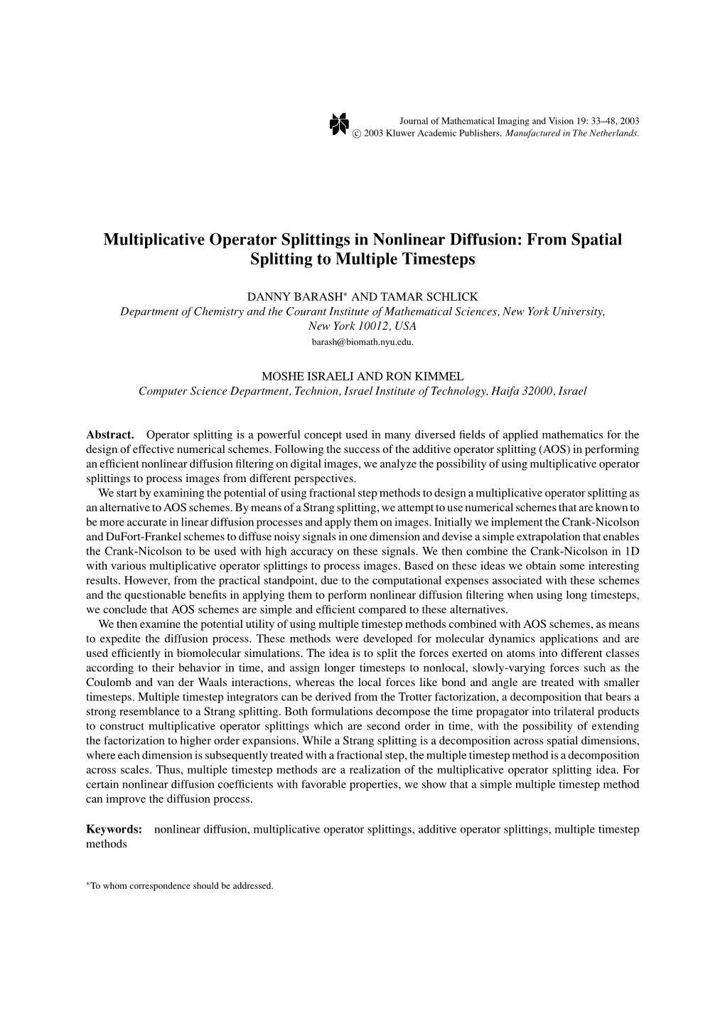 Multiplicative Operator Splittings in Nonlinear Diffusion: from Spatial Splitting to Multiple Timesteps