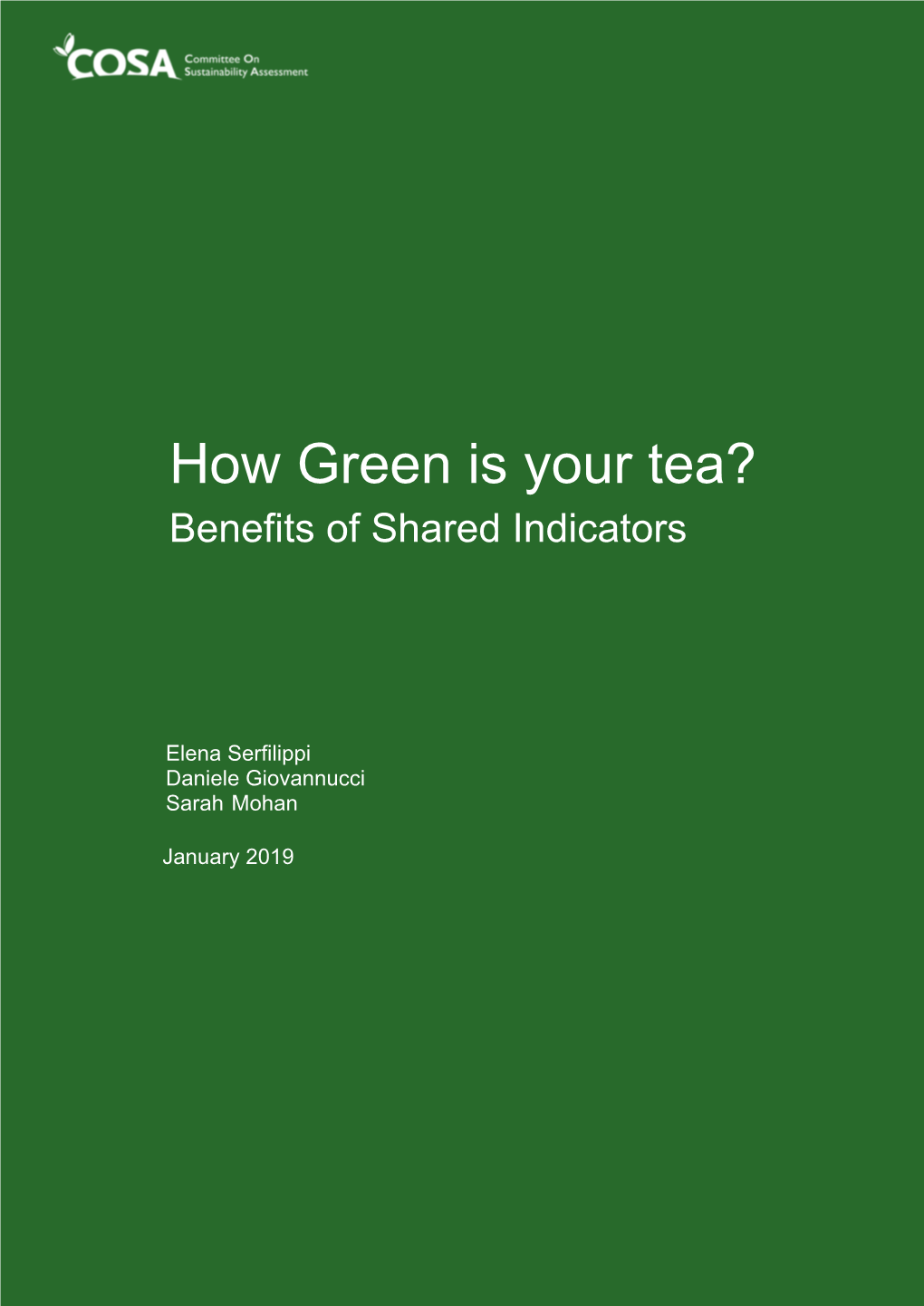 How Green Is Your Tea? Benefits of Shared Indicators