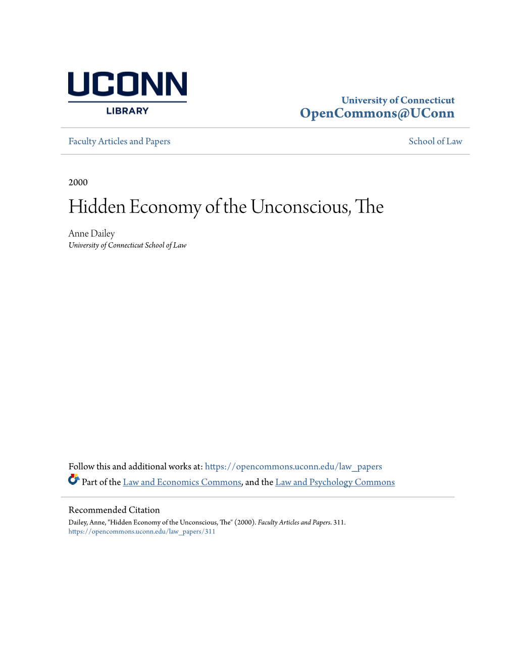 Hidden Economy of the Unconscious, the Anne Dailey University of Connecticut School of Law