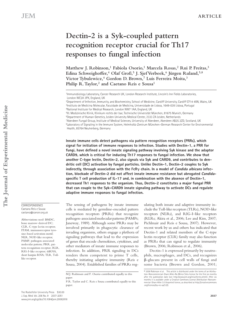 Dectin-2 Is a Syk-Coupled Pattern Recognition Receptor Crucial for Th17 Responses to Fungal Infection