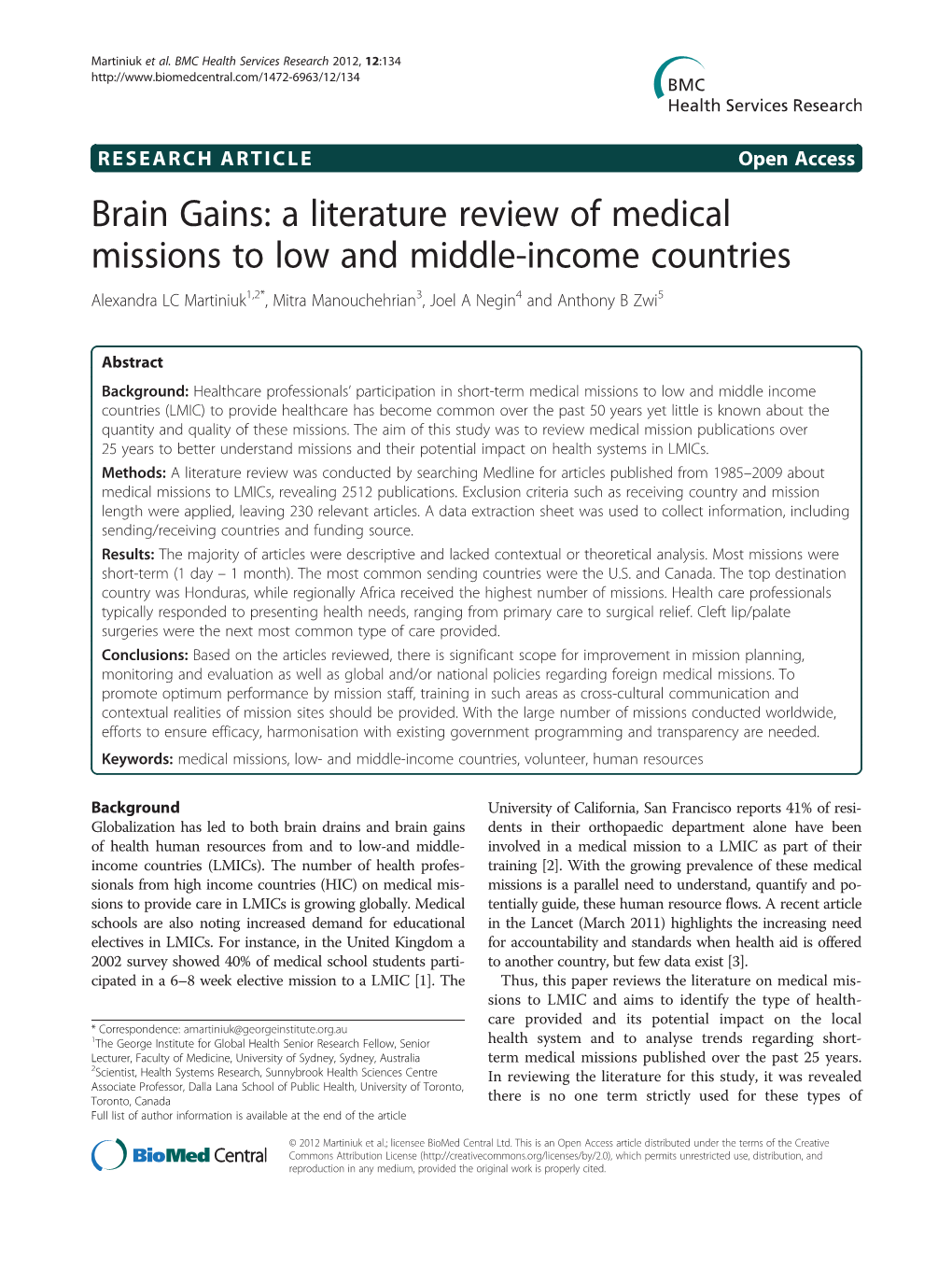 A Literature Review of Medical Missions to Low and Middle-Income Countries Alexandra LC Martiniuk1,2*, Mitra Manouchehrian3, Joel a Negin4 and Anthony B Zwi5