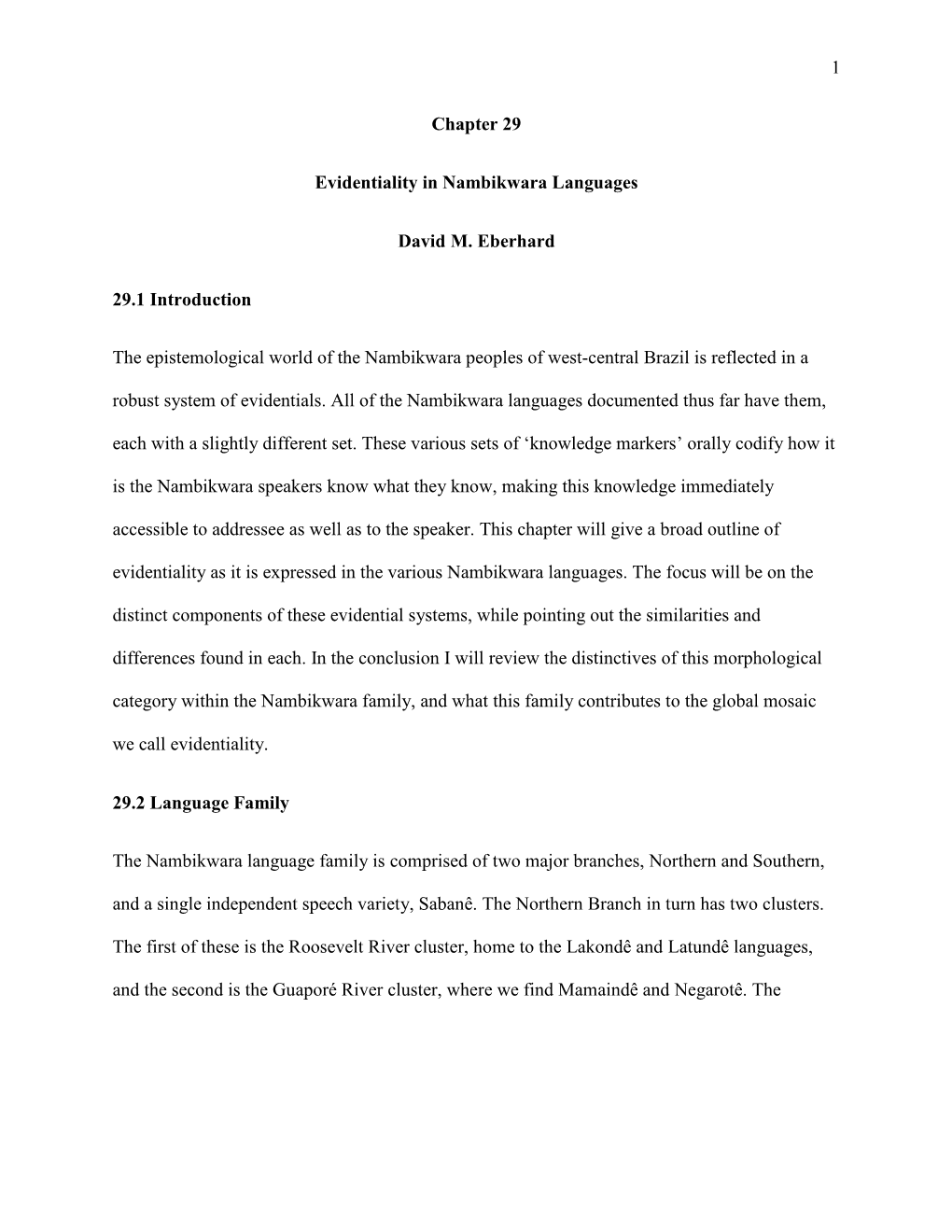 1 Chapter 29 Evidentiality in Nambikwara Languages David M