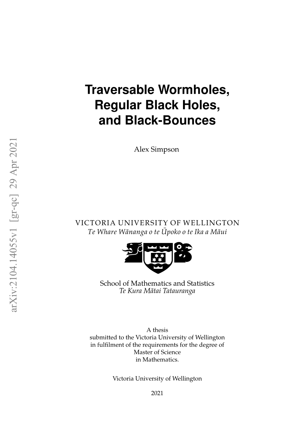 Traversable Wormholes, Regular Black Holes, and Black-Bounces