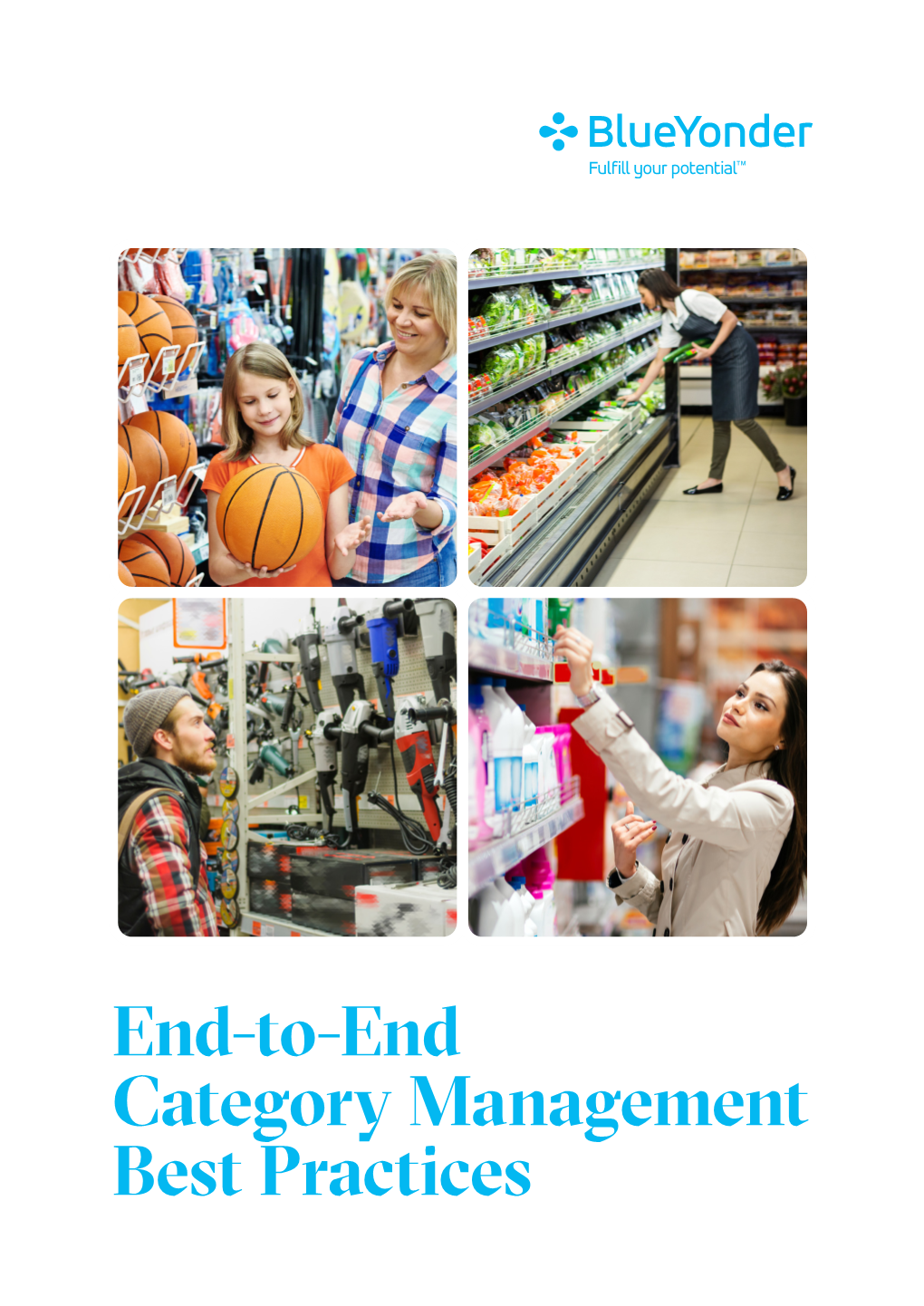 End-To-End Category Management Best Practices End-To-End Category Management Best Practices